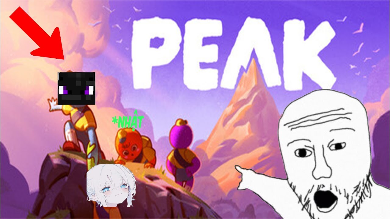 CHÚNG TÔI LÊN ĐỈNH CÙNG NHAU! | PEAK