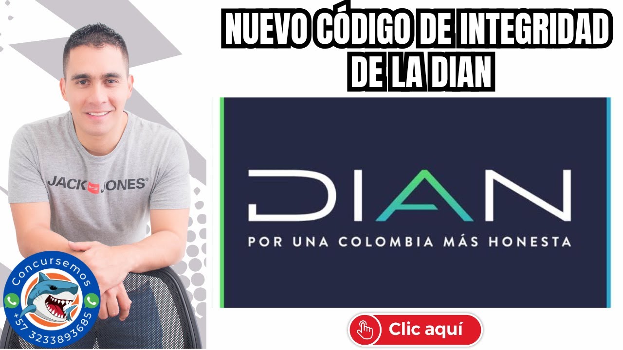 Nuevo Código de Integridad de la DIAN