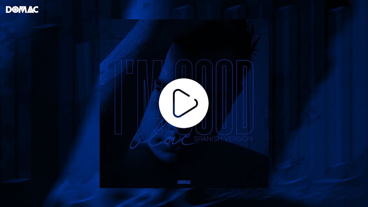 Domac - I'm Good (Blue) (spanish version) | @davidguetta @BEBEREXHA Cover