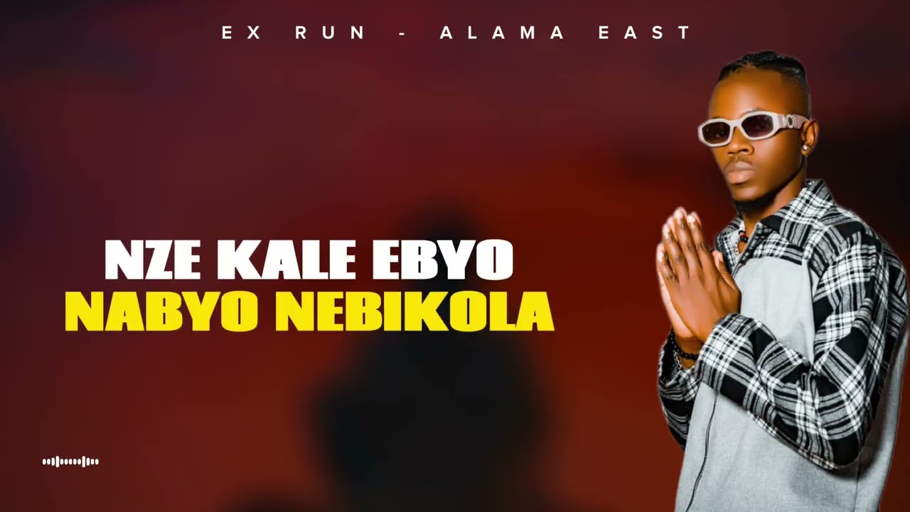 Alama East - Ex Run (official lyrics video)