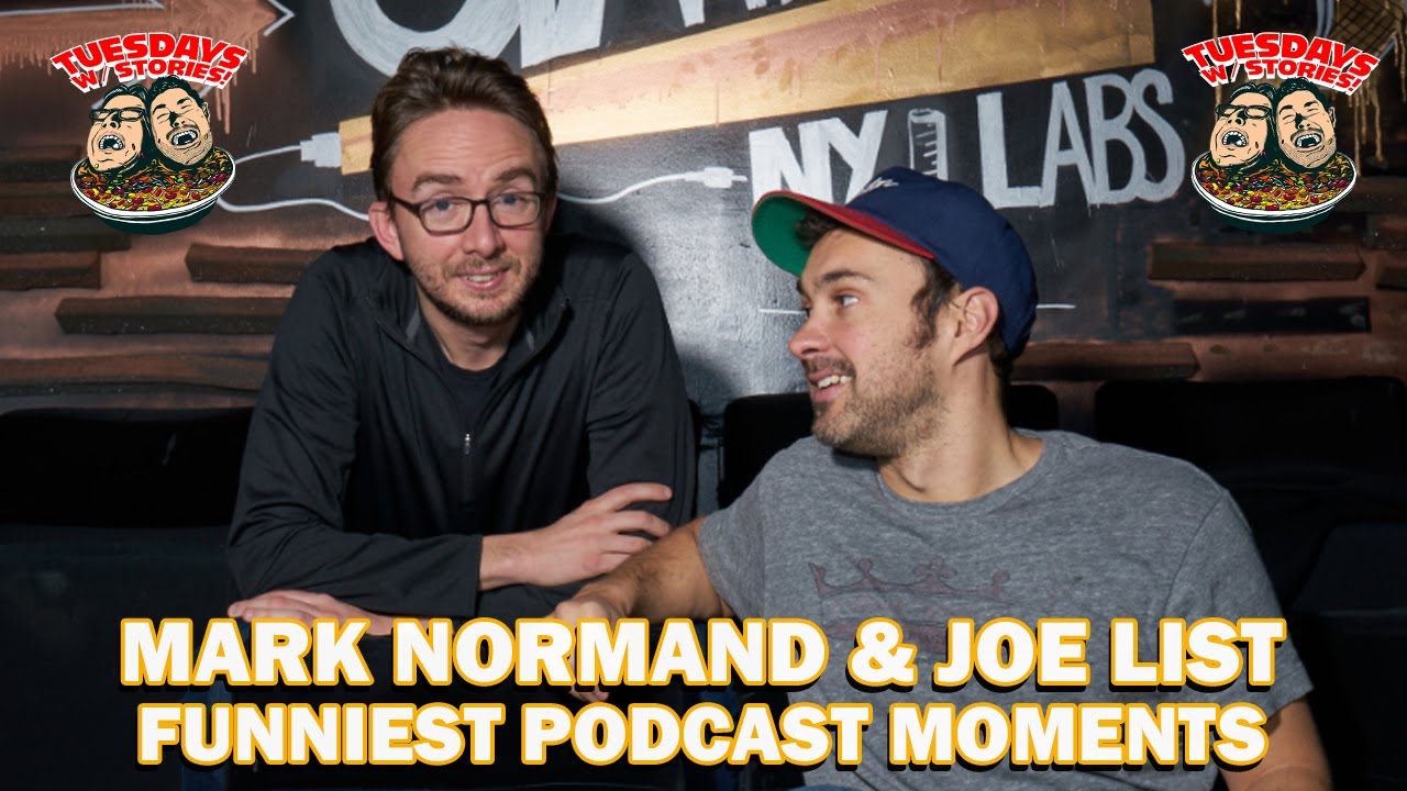 Funny Mark Normand & Joe List Moments (Part 1) - Tuesday's w/ Stories!