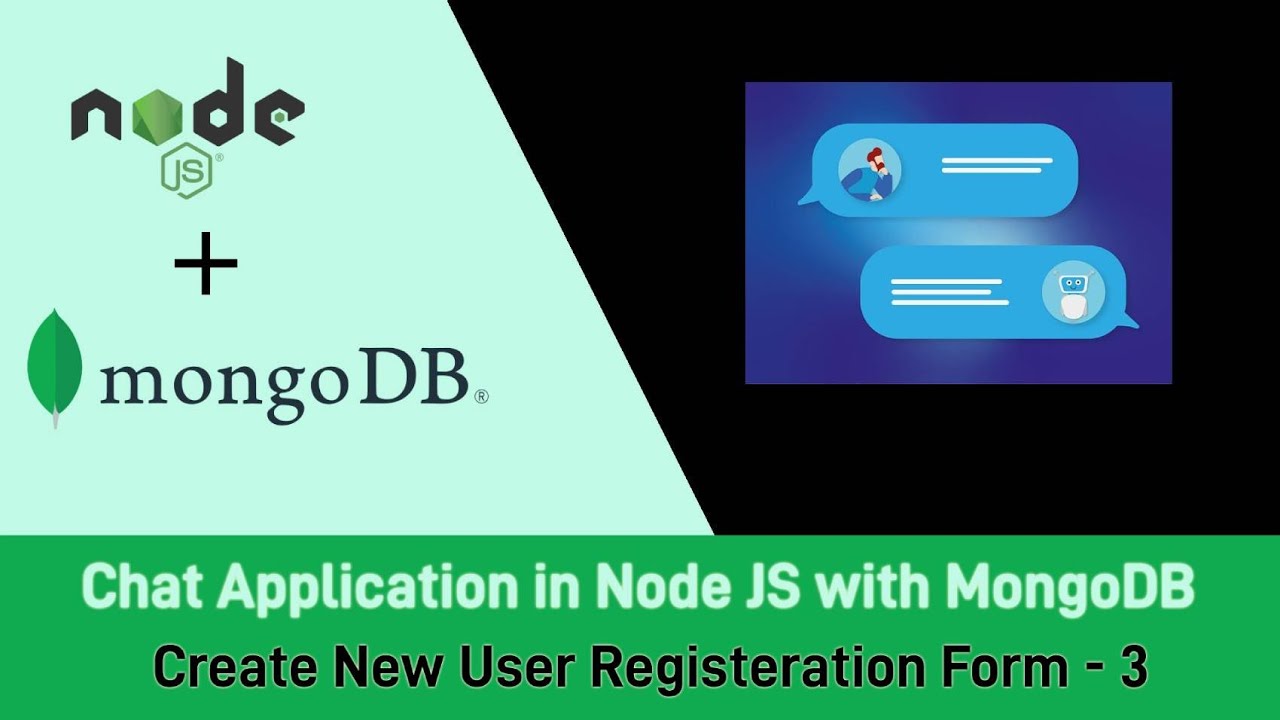 Node.js Project on Chat Application with MongoDB - Create New User Registeration Form - 3