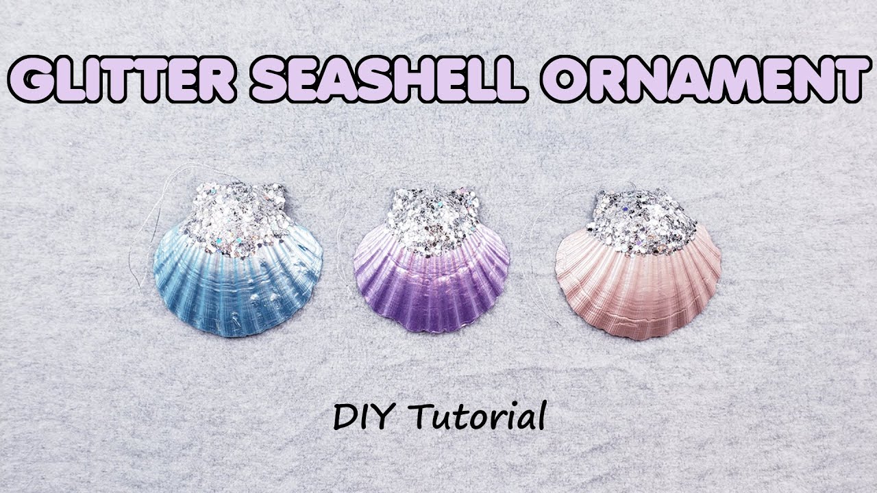 Glitter Seashell Ornament | DIY Tutorial