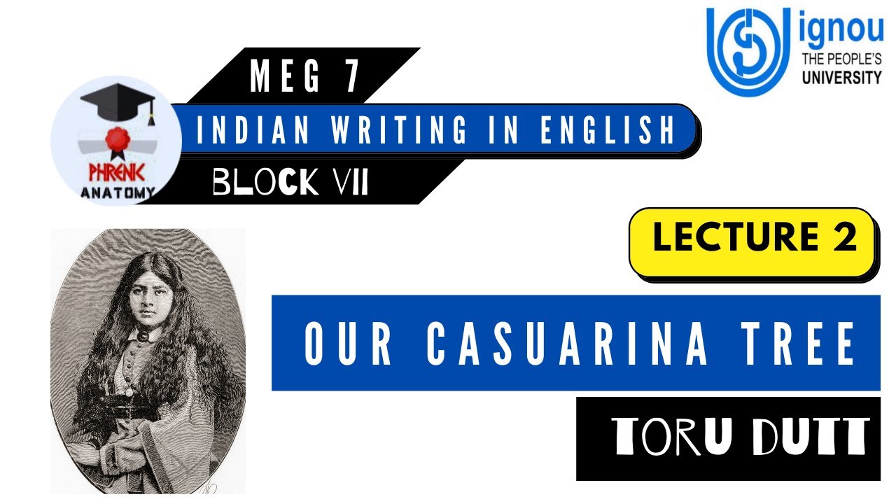 OUR CASUARINA TREE | TORU DUTT | MEG 7 | INDIAN ENGLISH LITERATURE | L2 #meg #english