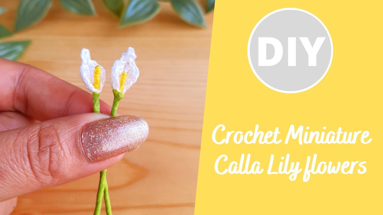 Crochet miniature calla lily flower/ Beginner friendly tutorial