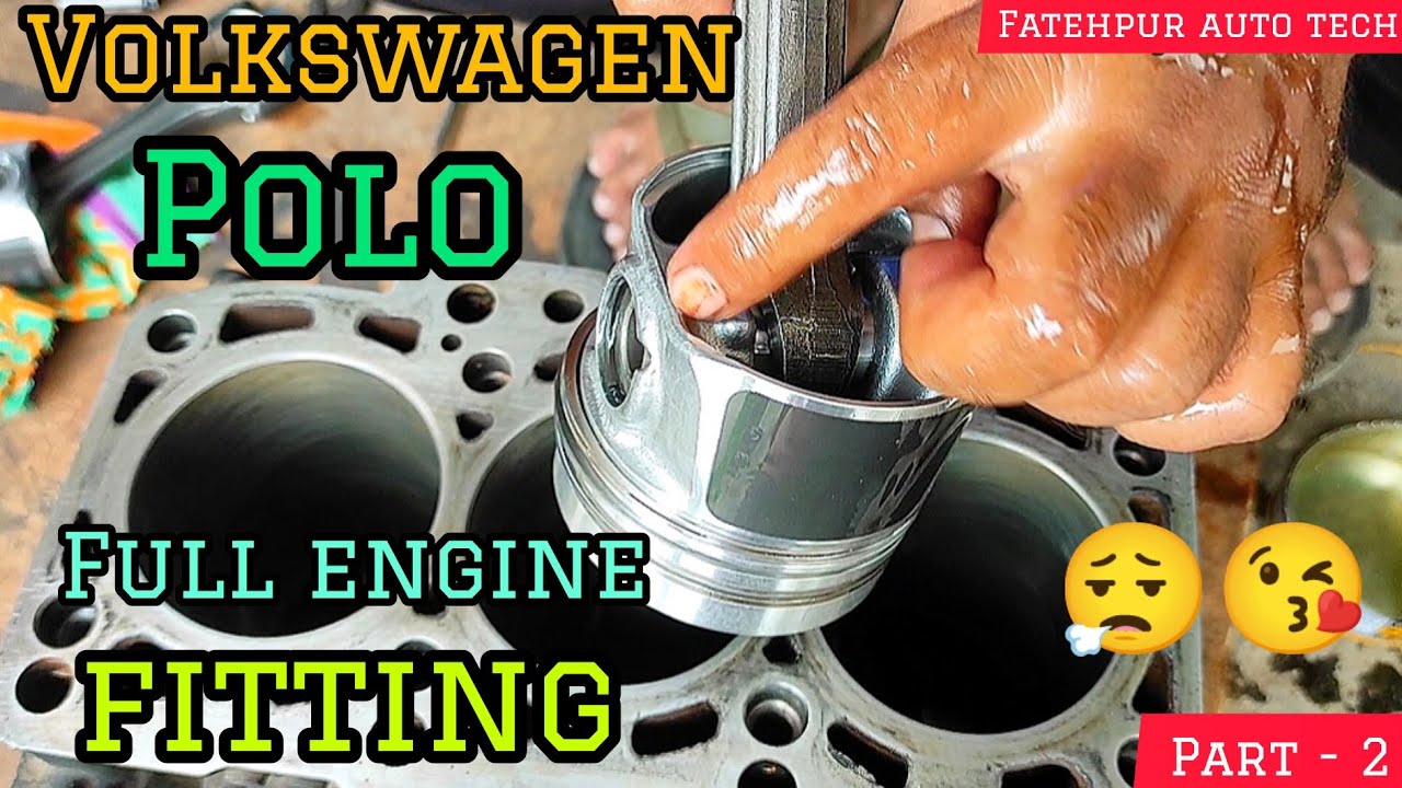 VW polo Full engine fitting || Part -II @Fatehpurautotech