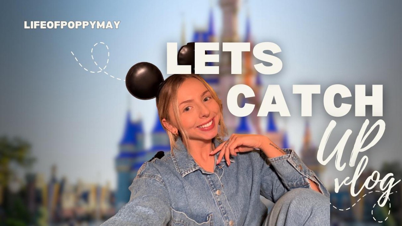 let’s catch up💘- disney plans & more✈️🐭