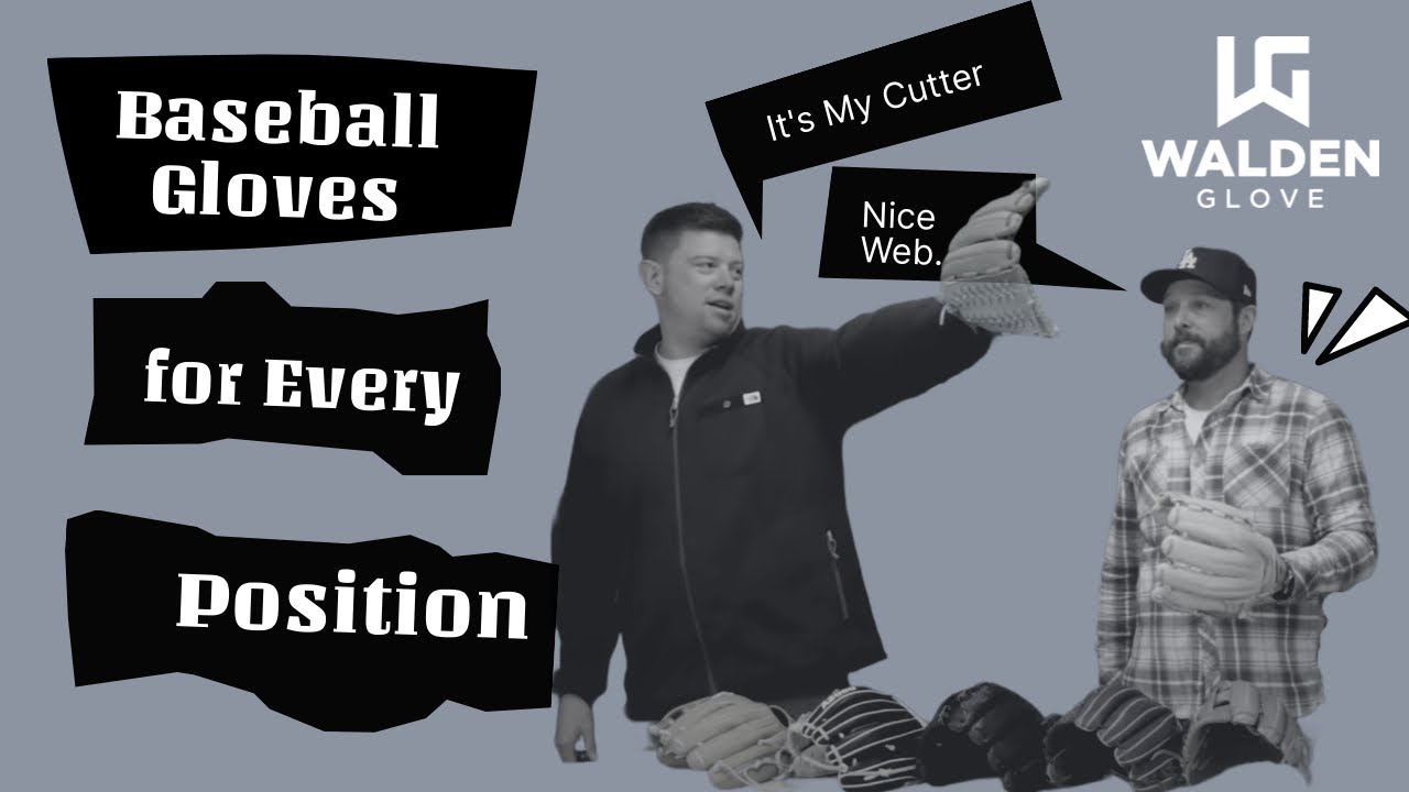 Types of Baseball Gloves for Every Position