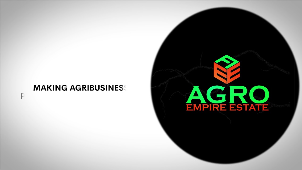 AGRO EMPIRE ESTATE ANIMATION