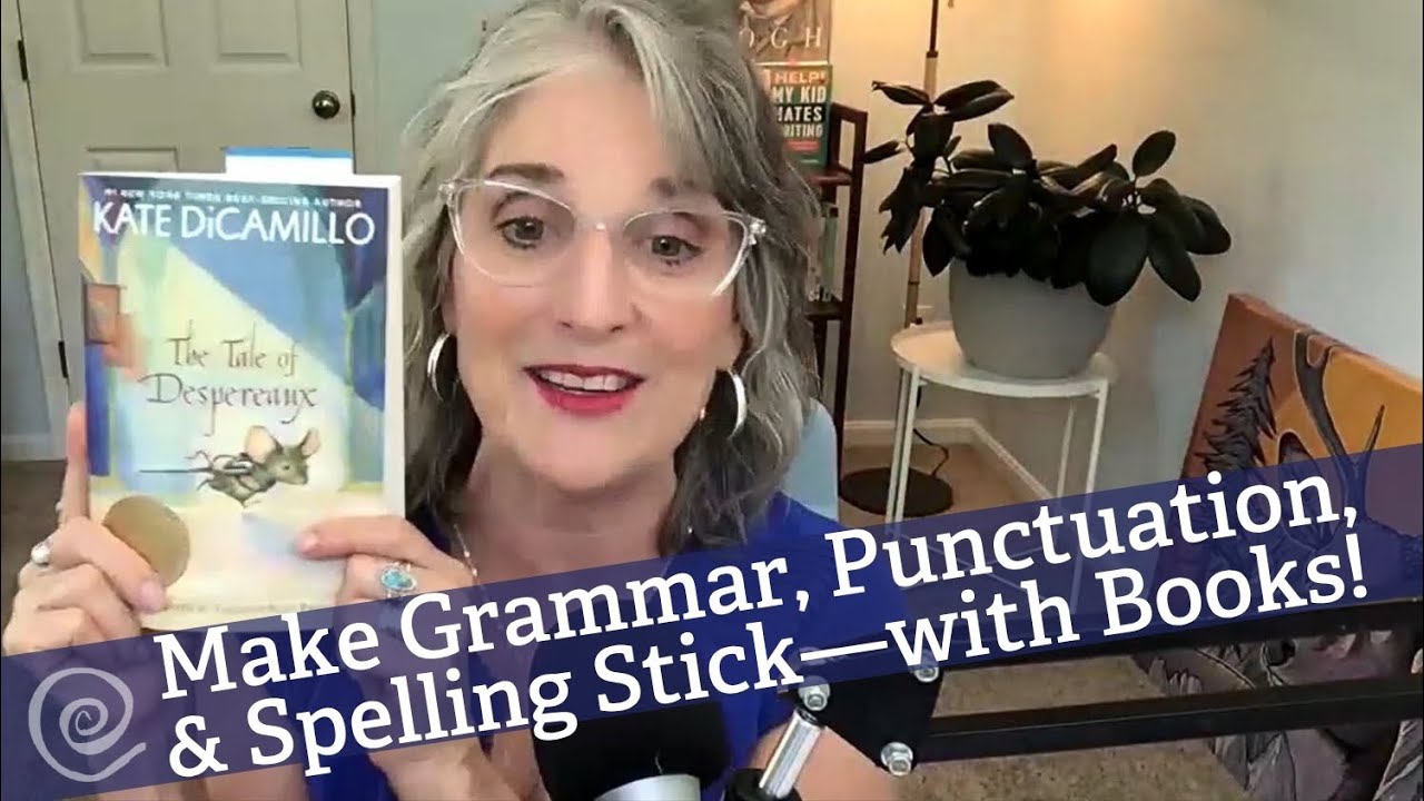 Make Grammar, Punctuation, and Spelling Stick&mdash;with Books!