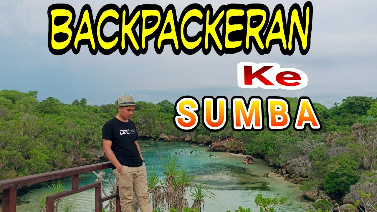 pulau sumba terindah di dunia || backpacker sumba || part 1