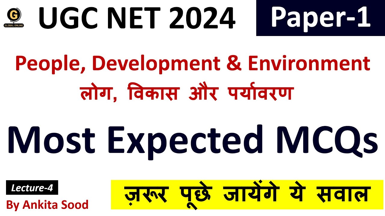People Development and Environment Expected MCQs | UGC NET Paper 1 Revision Questions for June 2024
