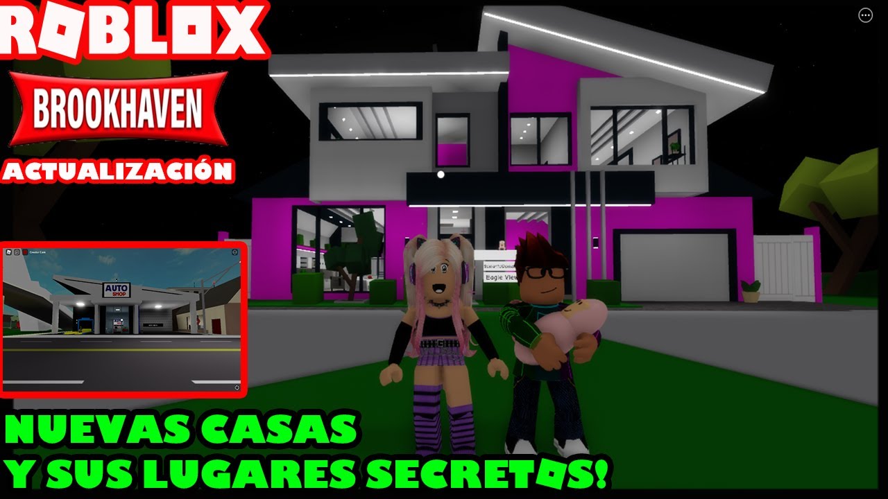 Nueva Actualización En Brookhaven! Nuevas Casas, Auto Shop Y Descubrimos Sus Lugares Secretos!😮😃