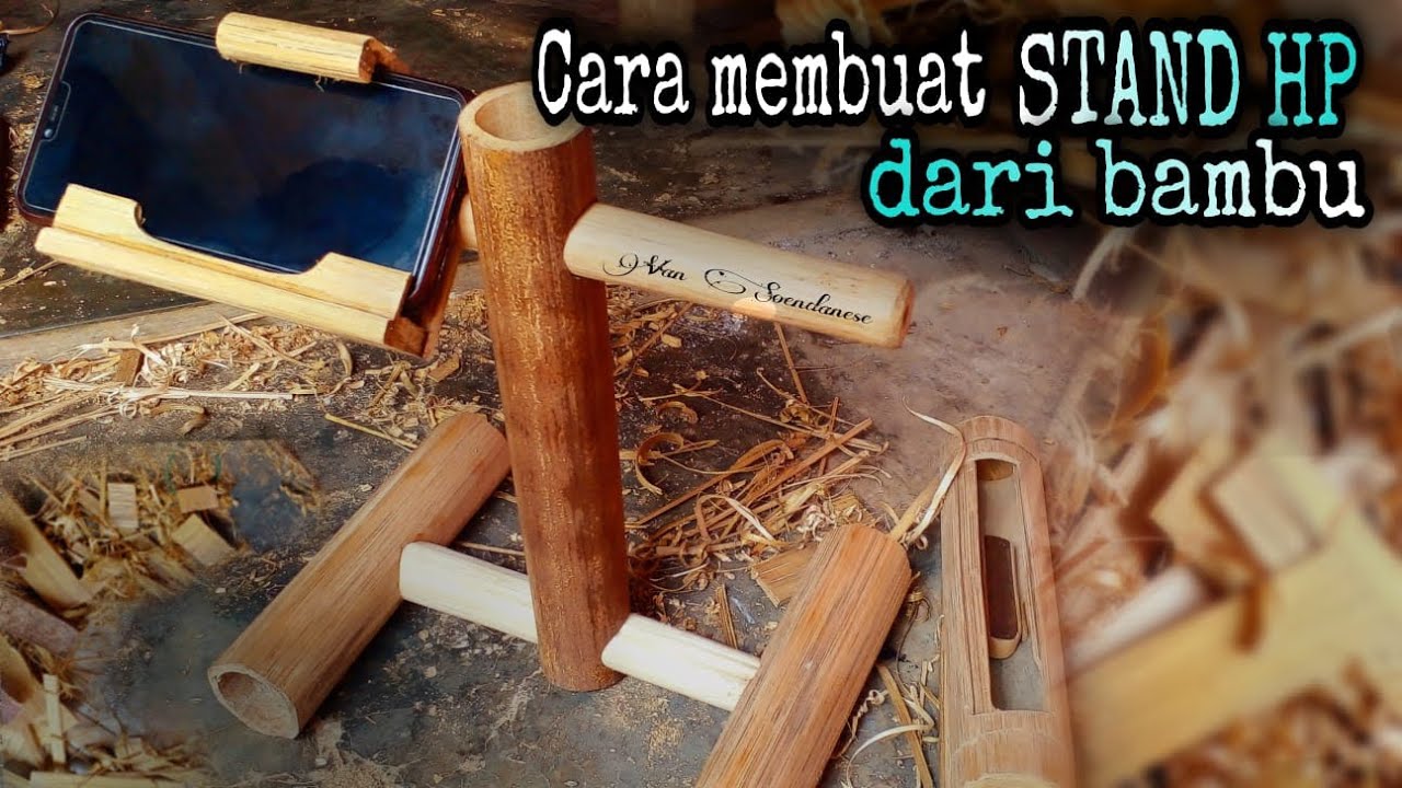CARA MUDAH MEMBUAT STAND HANDPHONE SIMPEL HANYA DARI BAMBU‼️@vansoendanese3617