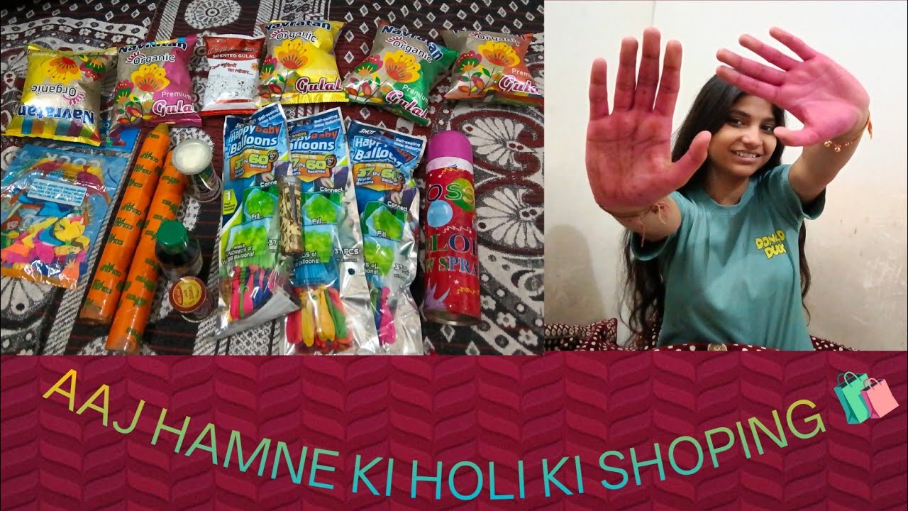 Aaj hamne ki holi ki shoping 🛍️