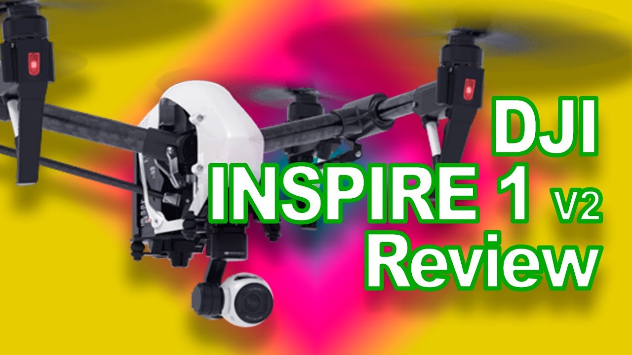 INSPIRE 1 v2 Review