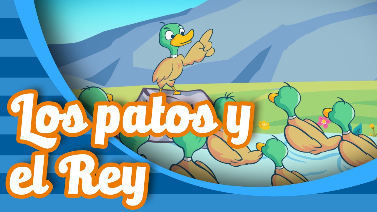 LOS PATOS Y EL REY / CUENTOS Y FABULAS INFANTILES