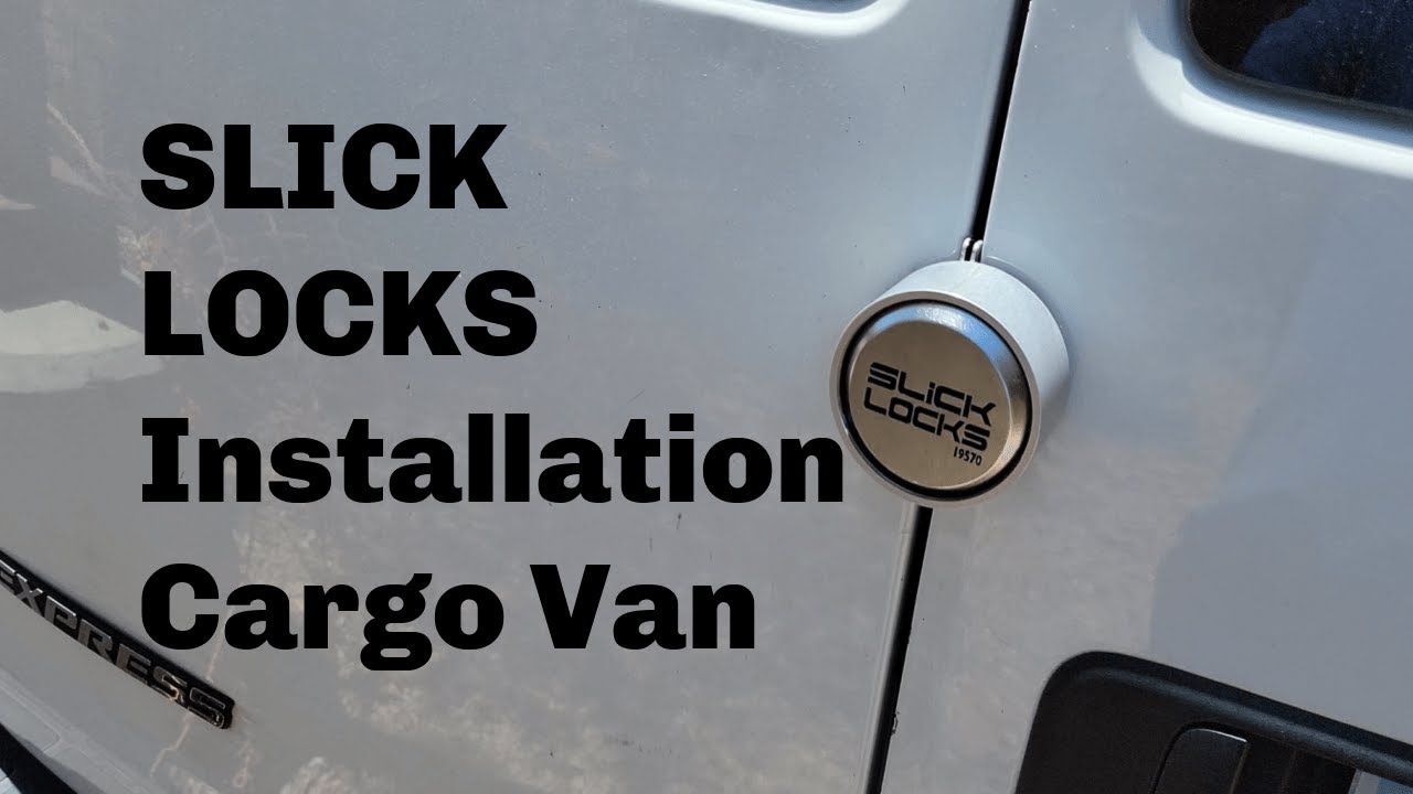 Slick Locks For Vans - NO Drill Holes - Chevy, Ford, Sprinter, Dodge, Nissan, Ram, GMC - #SlickLocks
