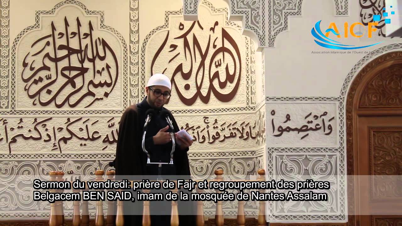 Sermon: prière de Fajr (de l'aube ) et regroupement des prières