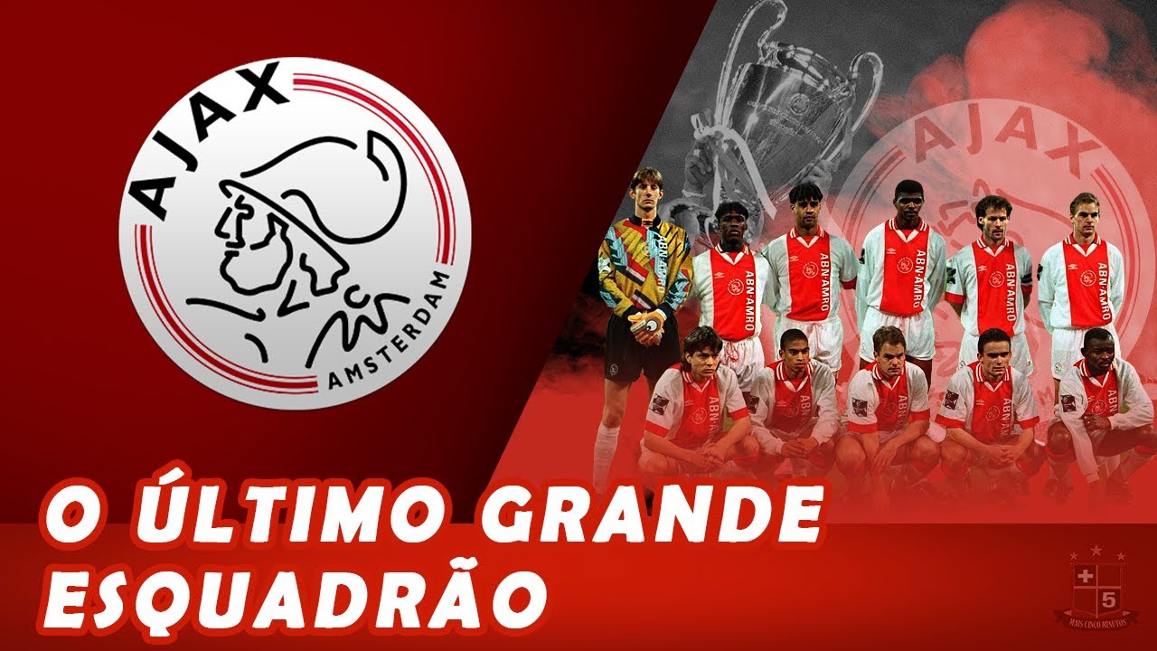 O Último Grande Esquadrão do Ajax