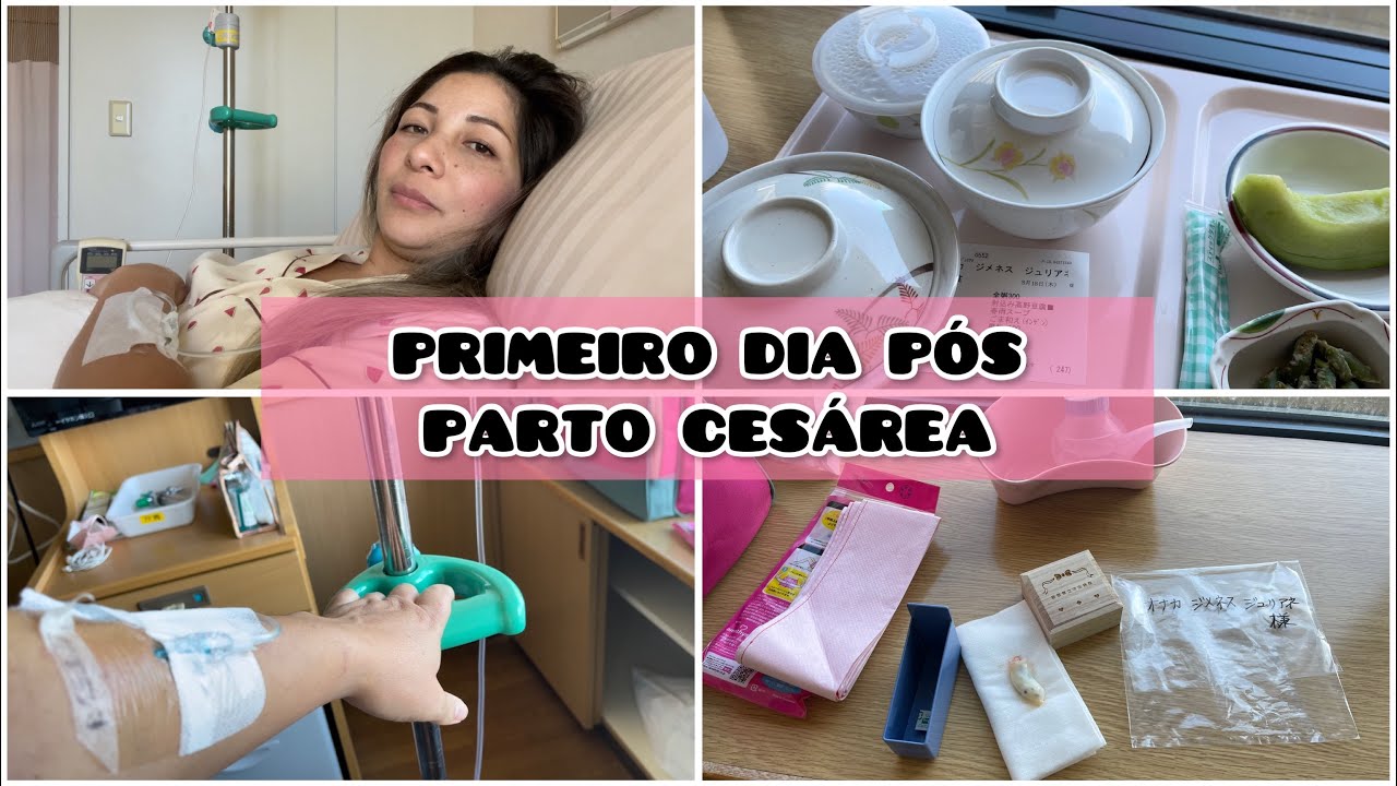 PRIMEIRO DIA PÓS PARTO CESÁREA