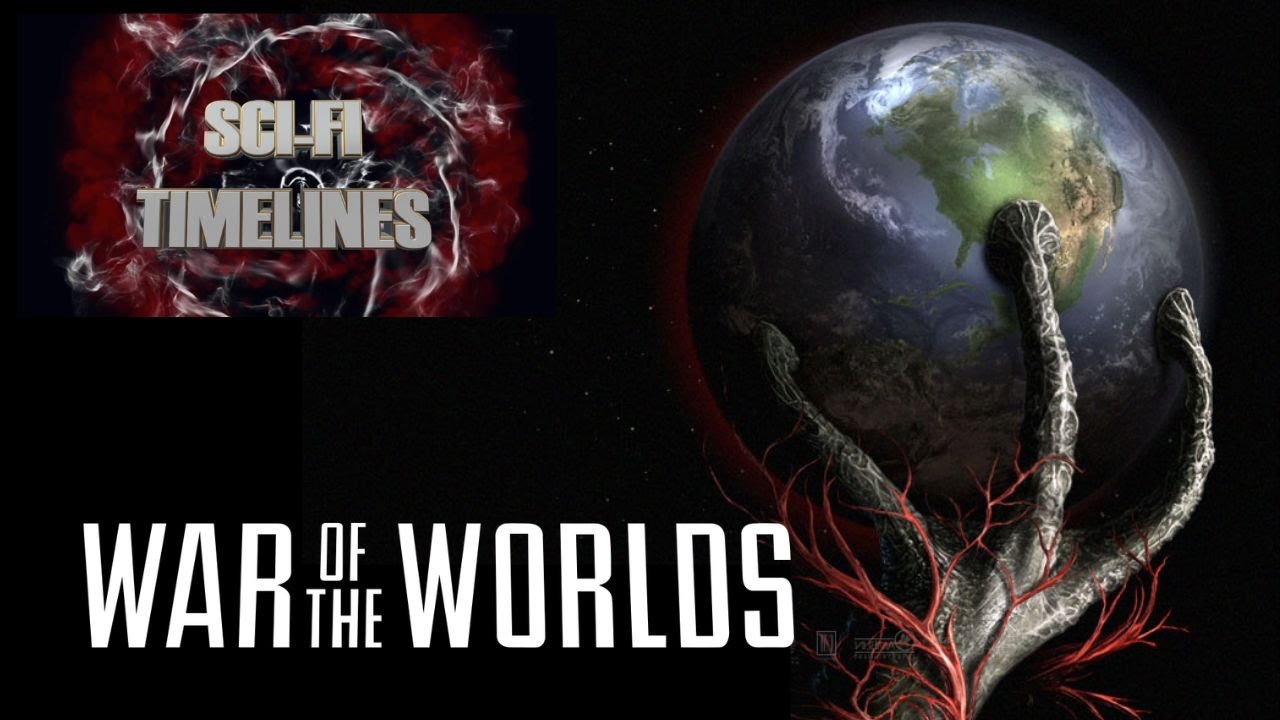 Sci-Fi Timelines Episode 35: War Of The Worlds