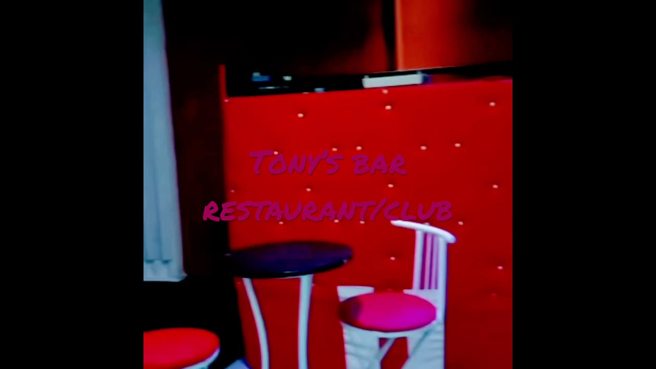 Tony’s bar restaurant/club