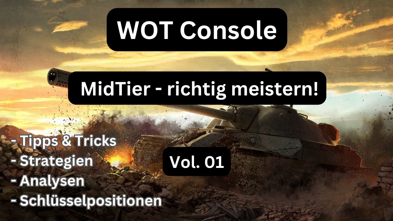 WOT Console / MidTier richtig meistern!