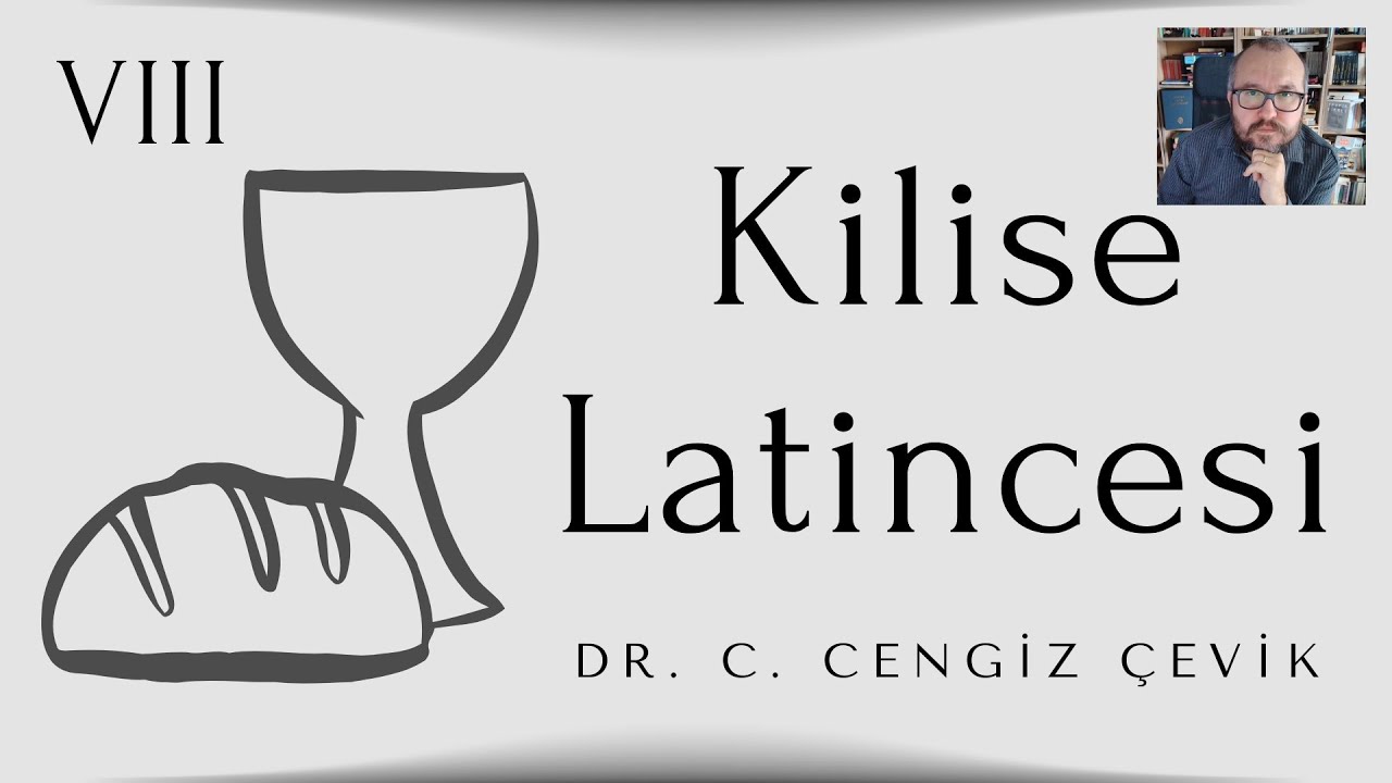 [8: 2. Çekim İsimler: -us / Alıştırmalar] Kilise Latincesi (Dr. C. Cengiz Çevik)