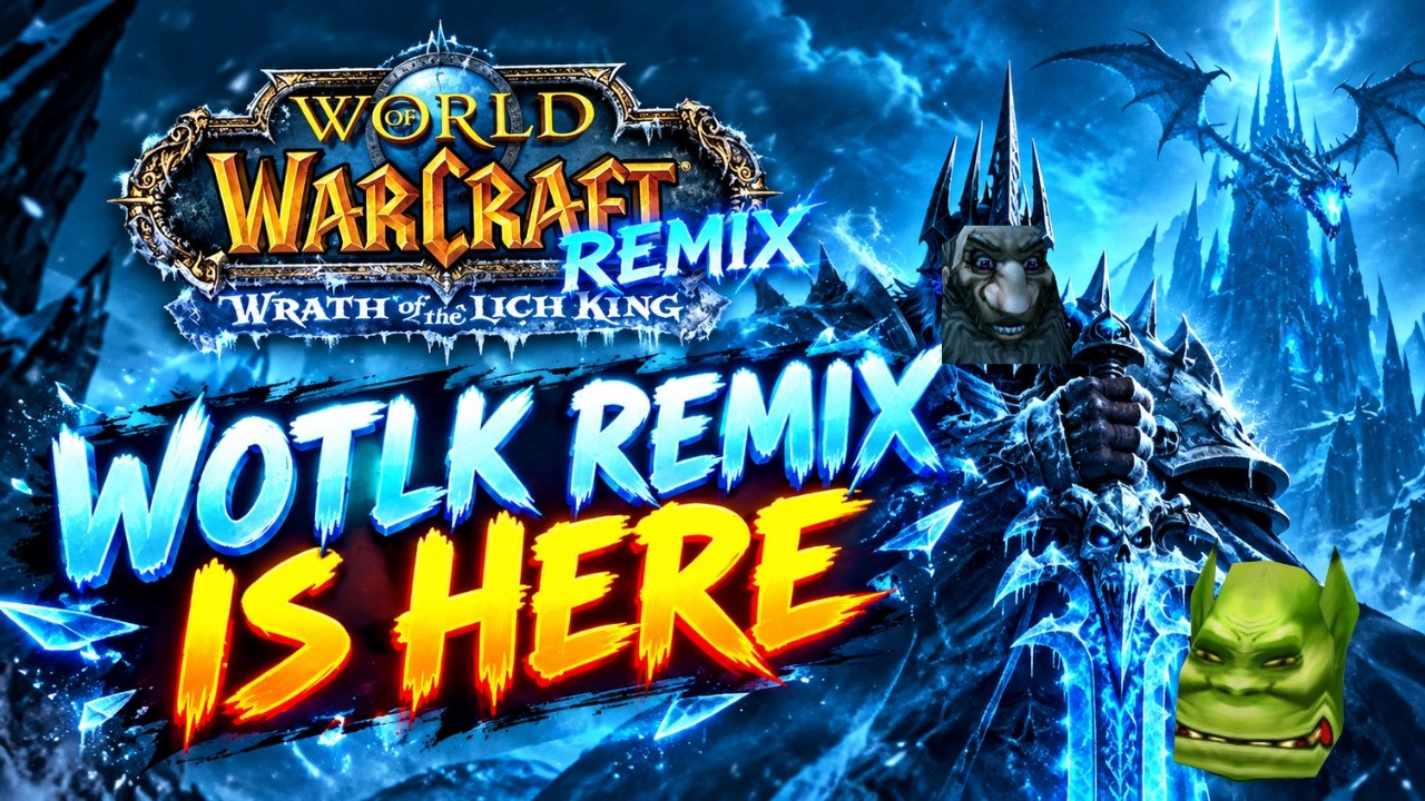 🔥 WotLK Remix уже близко! | Дата выхода и НОВЫЕ изменения