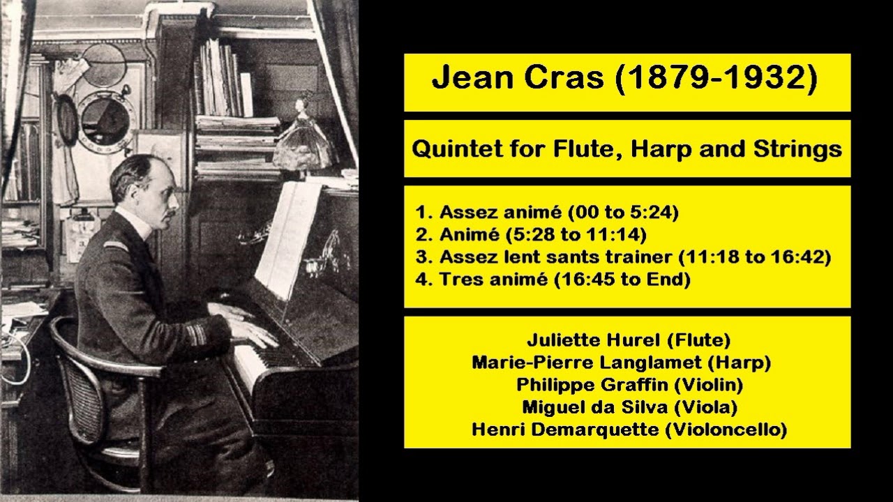 Jean Cras (1879-1932) - Quintet for Flute, Harp and Strings
