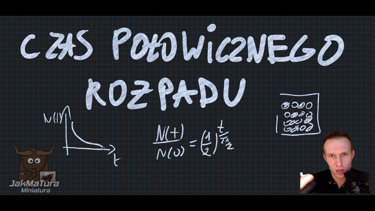 Miniatura: Okres Połowicznego Rozpadu | Matura Rozszerzona z Fizyki