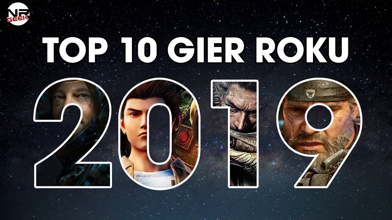 Top 10 gier roku 2019 - Pogadajmy #121 (Topka najlepsze gry 2019)
