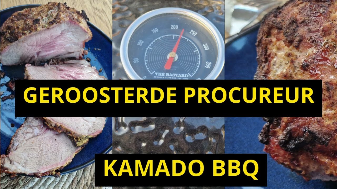 Geroosterde procureur op de Kamado BBQ. Hoe maak je de lekkerste procureur op je kamado?