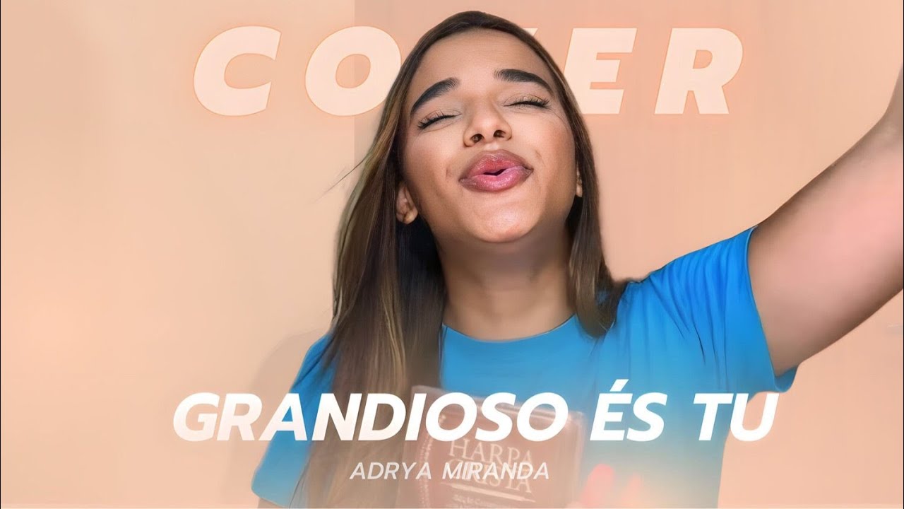 Grandioso és tu - Harpa Cristã (Cover Adrya Miranda) •29 covers em 29 dias 🙌🏽🤍