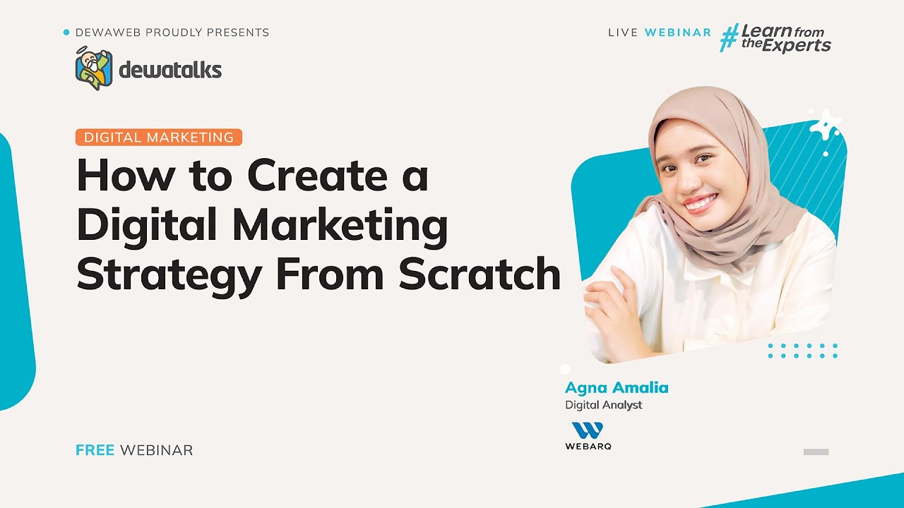 How to Create a Digital Marketing Strategy From Scratch | Dewatalks