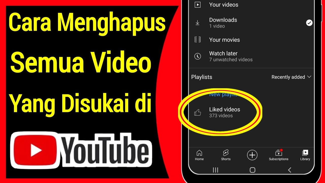 Cara Menghapus Semua Video yang Disukai di YouTube (2024)