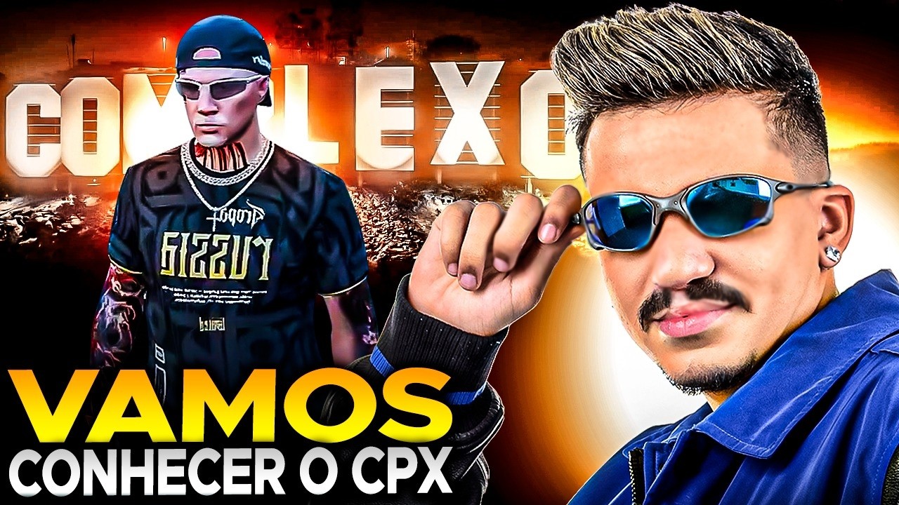 VAMOS CONHECE O COMPLEXO! CPX 🔥 AO VIVO 🔥 GTA RP