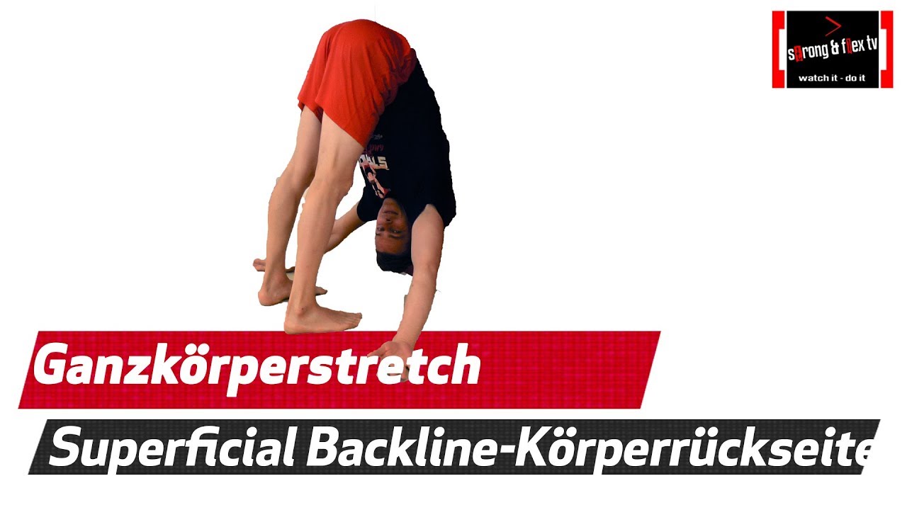 Sensationelle Dehnübung  - Mega Stretch für die Körperrückseite