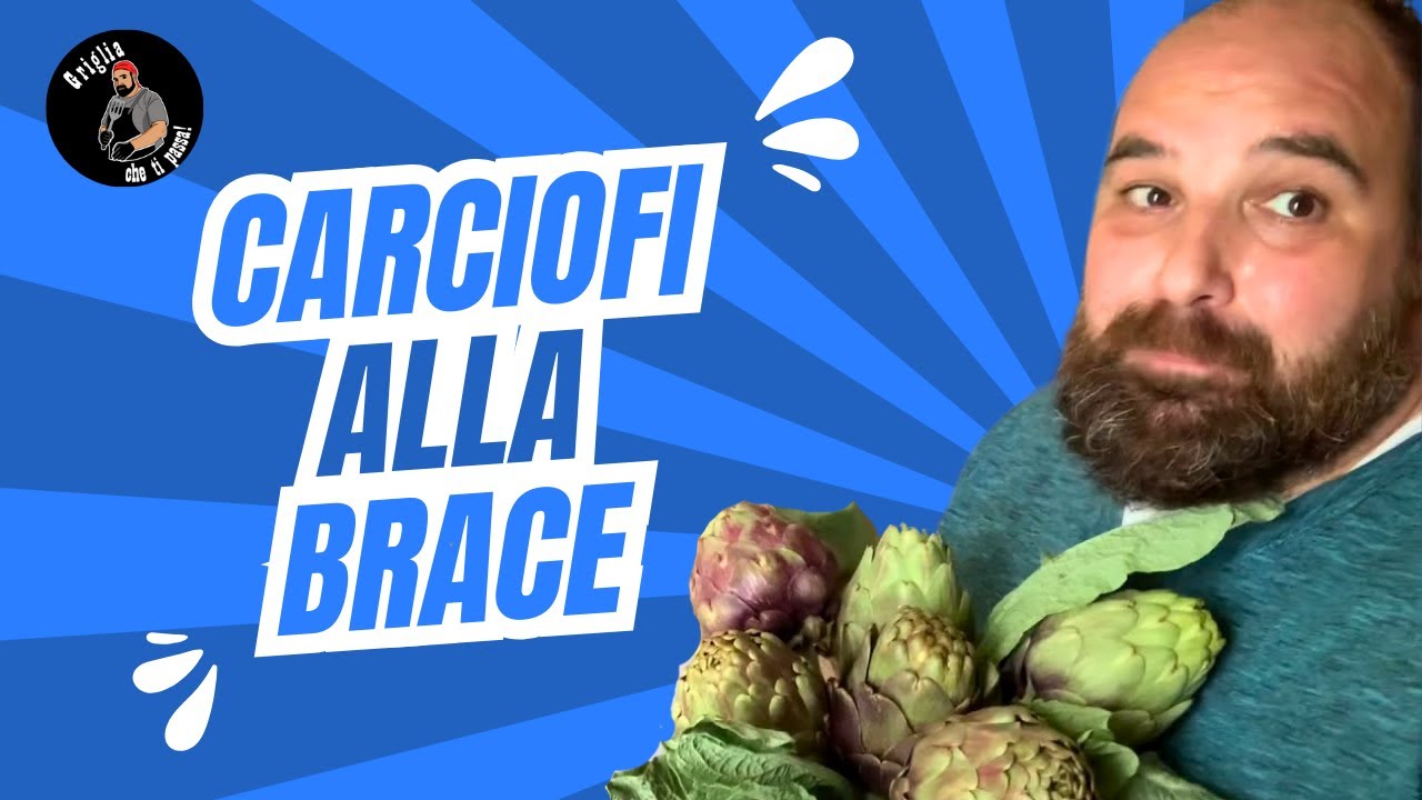 Carciofi alla brace - con Griglia che ti passa