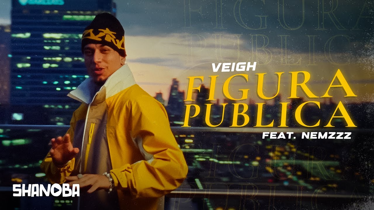 VEIGH - Figura Pública (ft. Nemzzz) | LETRA | Shanoba