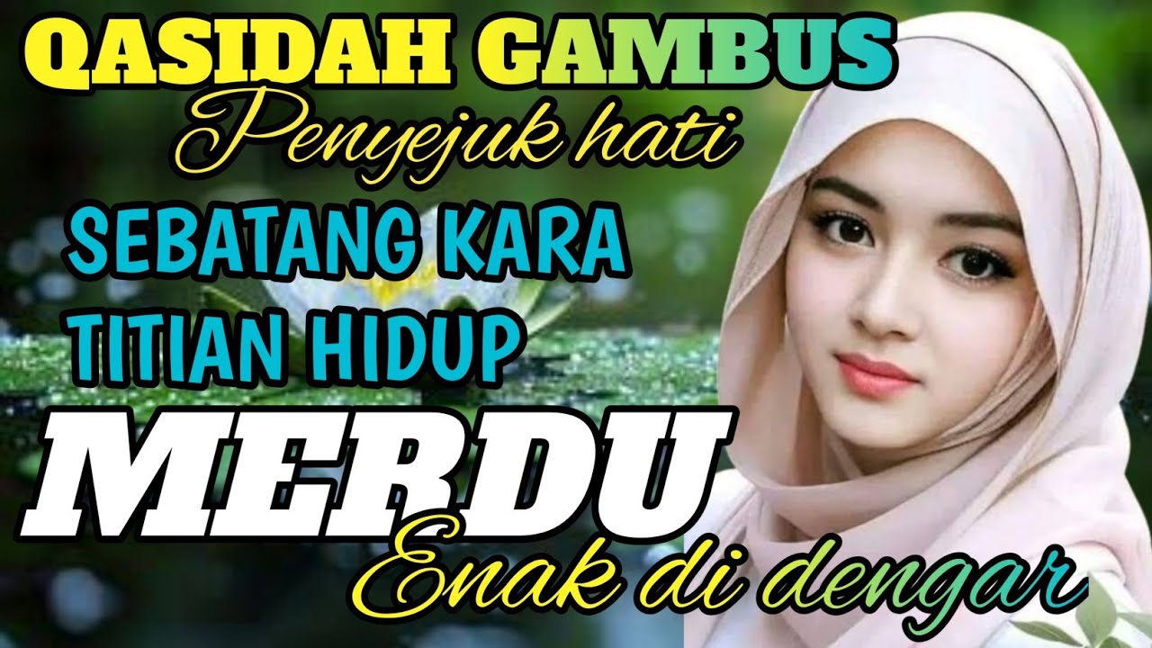 PALING BANYAK DI CARI ‼️SEBATANG KARA TITIAN HIDUP - QASIDAH GAMBUS TERPOPULER SEPANJANG MASA 