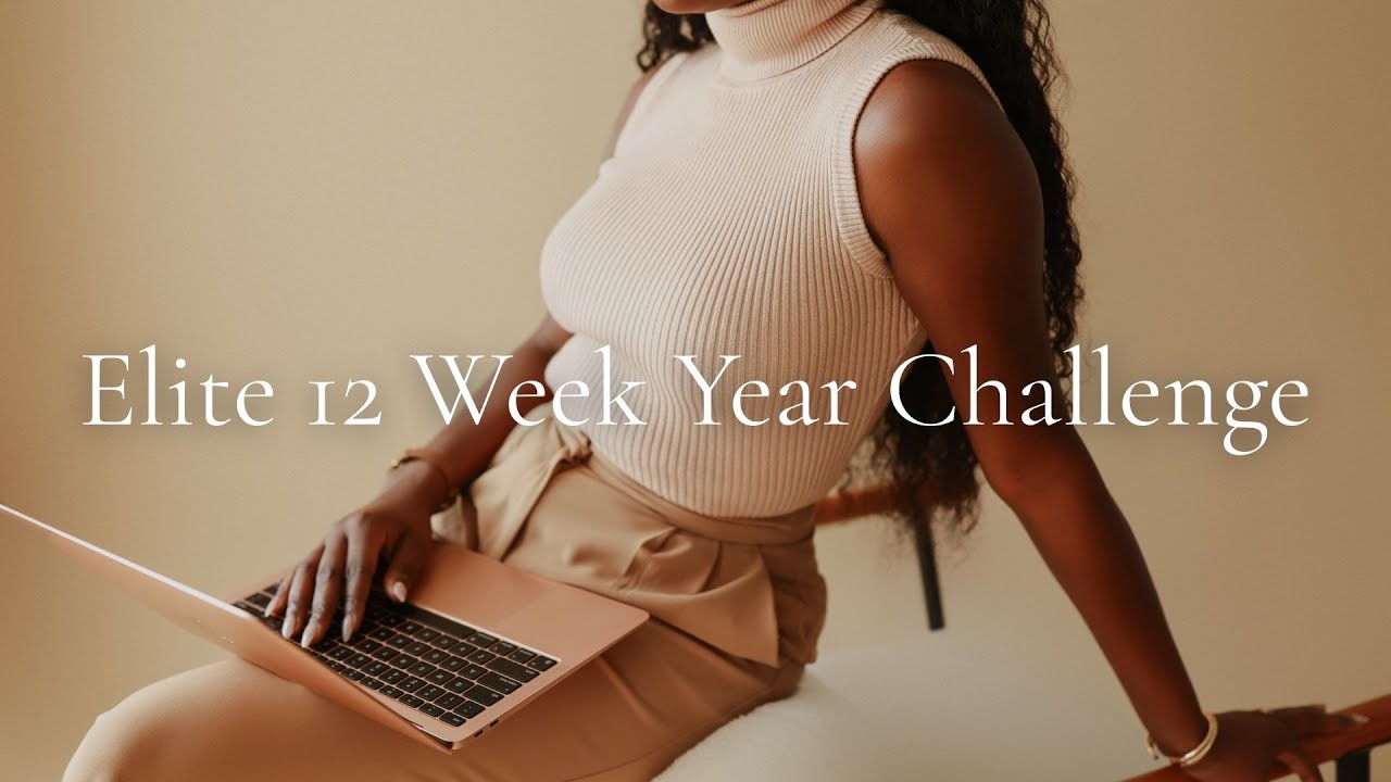 Elite 12 Week Year Challenge 2026 - Session 1
