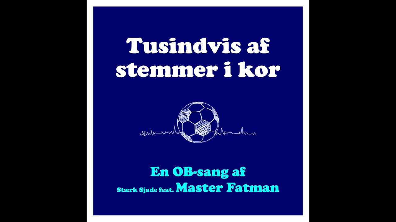 Tusindvis af stemmer i kor feat  Master Fatman