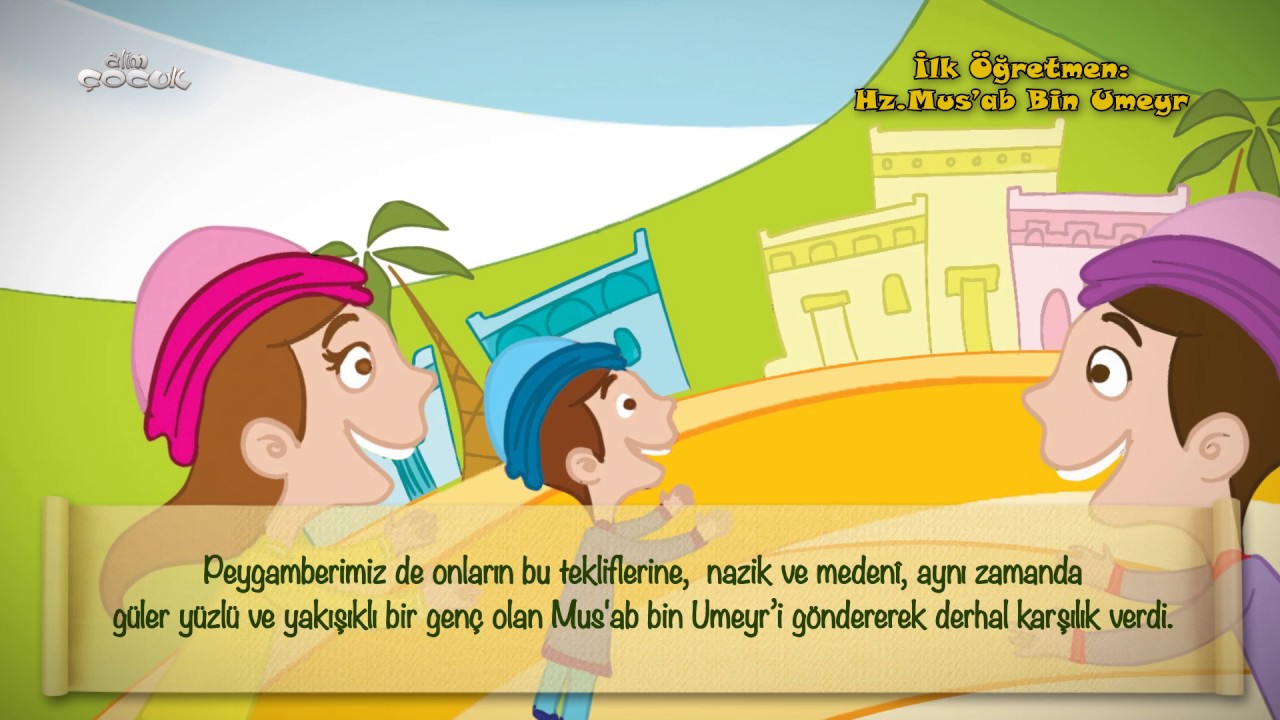 Hz. Musab Bin Umeyr - İlk Öğretmen | Peygamberimizin Arkadaşları