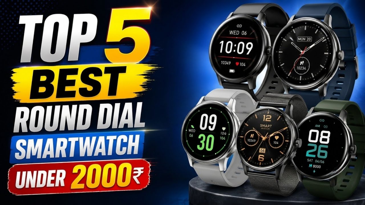 Top 5 Best Round Dial Smartwatches Under 2000 | Best Round Smartwatches Under 2000