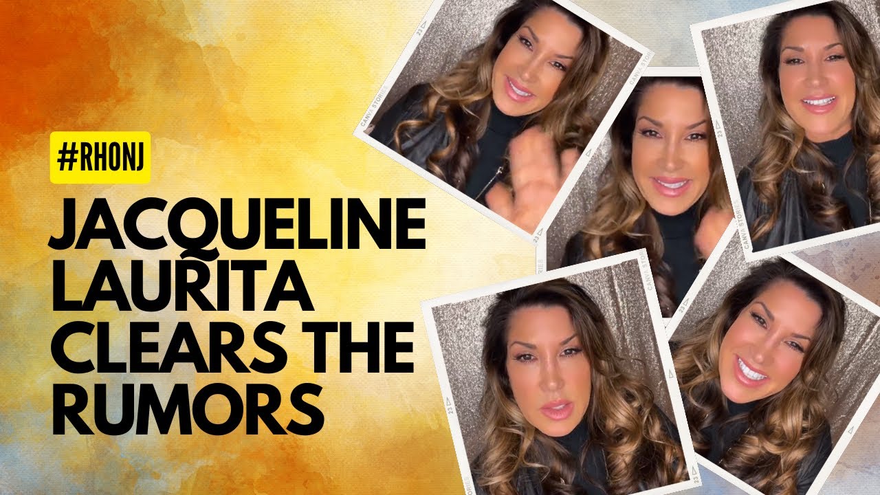 Former Real Housewife of New Jersey Jacqueline Laurita Clears The Rumors | Bravo TV | 2023 |