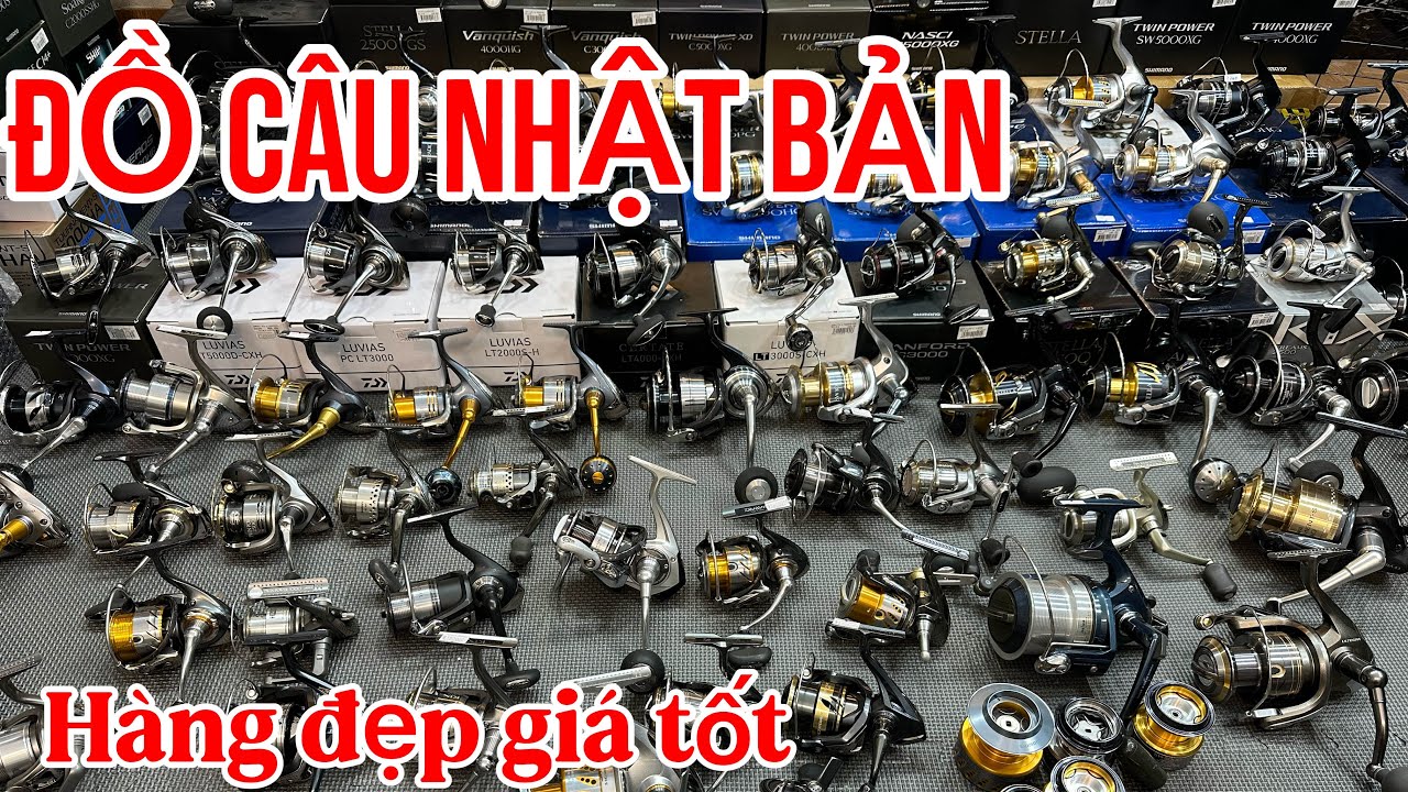 ĐỒ CÂU JAPAN - MÁY CÂU SHIMANO & DAIWA HÀNG ĐẸP GIÁ TỐT ZALO:0964391023