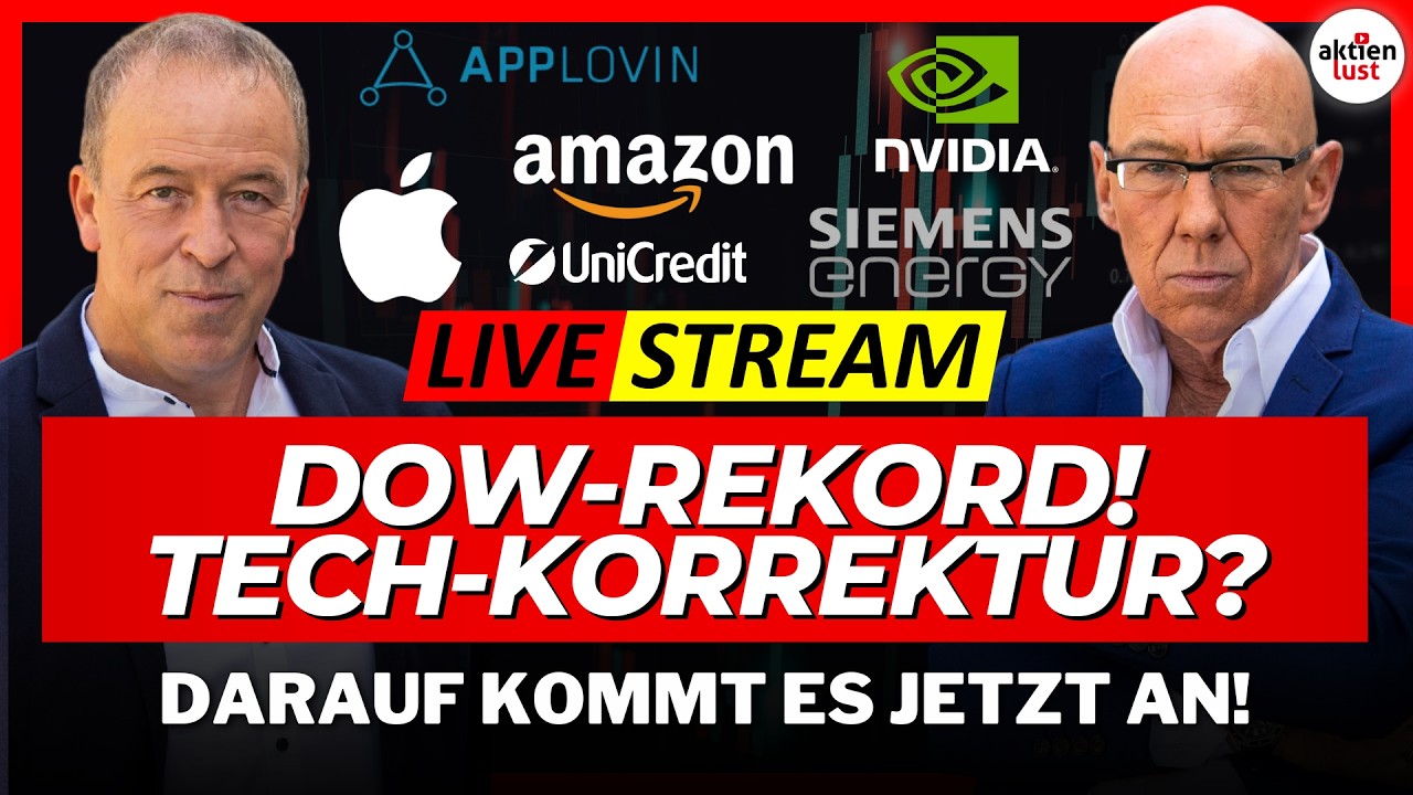 📈 LIVE: Dow-Rekord! Tech-Korrektur? Neue B&Ouml;RSEN-WOCHE