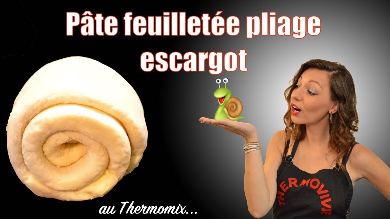 PÂTE FEUILLETEE EXPRESS pliage escargot, recette au Thermomix